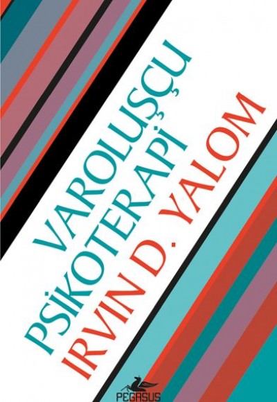 Varoluşçu Psikoterapi Varoluşçu Psikoterapi