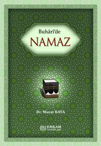 Buhari'de Namaz Buhari'de Namaz
