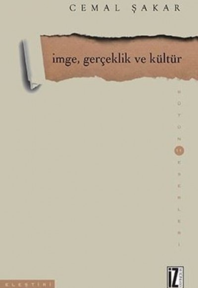 İmge, Gerçeklik ve Kültür İmge, Gerçeklik ve Kültür