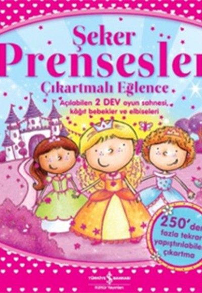 Şeker Prensesler Çıkartmalı Eğlence Şeker Prensesler Çıkartmalı Eğlence