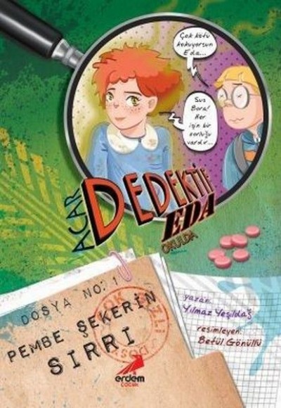 Acar Dedektif Eda Okulda 1 - Pembe Şeker'in Sırrı Acar Dedektif Eda Okulda 1 - Pembe Şeker'in Sırrı