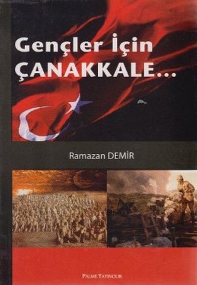 Gençler İçin Çanakkale... Gençler İçin Çanakkale...