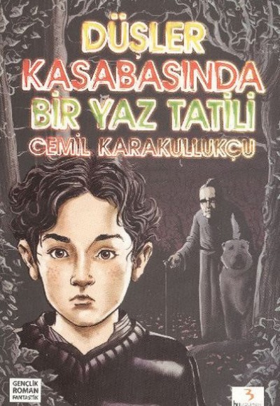 Düşler Kasabasında Bir Yaz Tatili Düşler Kasabasında Bir Yaz Tatili