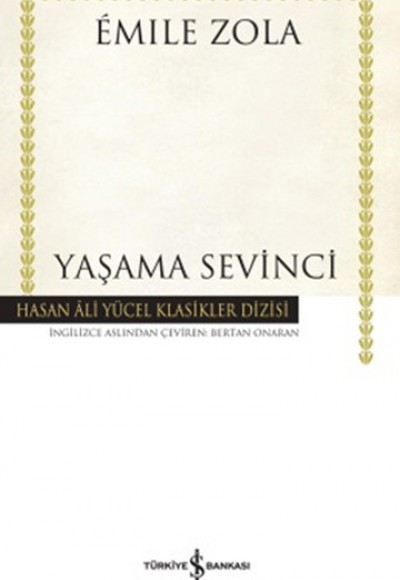 Yaşama Sevinci - Hasan Ali Yücel Klasikleri (Ciltli) Yaşama Sevinci - Hasan Ali Yücel Klasikleri (Ciltli)