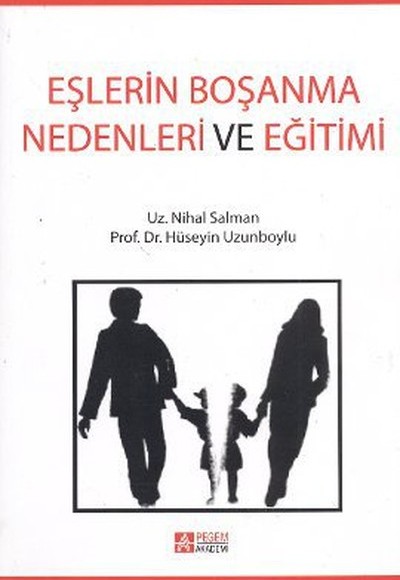 Eşlerin Boşanma Nedenleri ve Eğitimi Eşlerin Boşanma Nedenleri ve Eğitimi