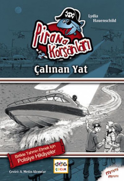 Çalınan Yat / Pirana Korsanları Çalınan Yat / Pirana Korsanları