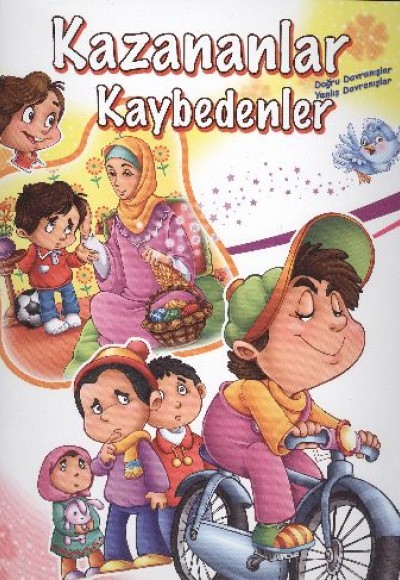 Kazananlar ve Kaybedenler Olumlu ve Olumsuz Davranışlar Kazananlar ve Kaybedenler Olumlu ve Olumsuz Davranışlar