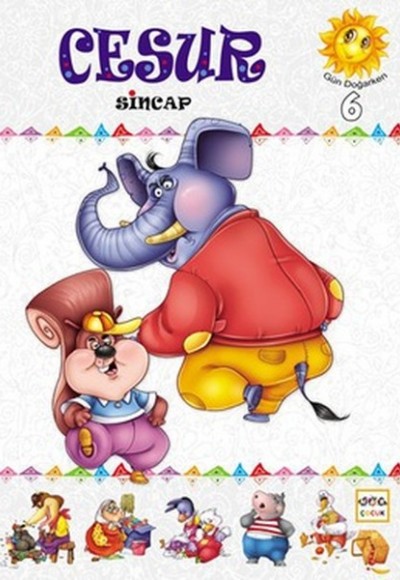 Cesur Sincap / Gün Doğarken Serisi:6 Cesur Sincap / Gün Doğarken Serisi:6