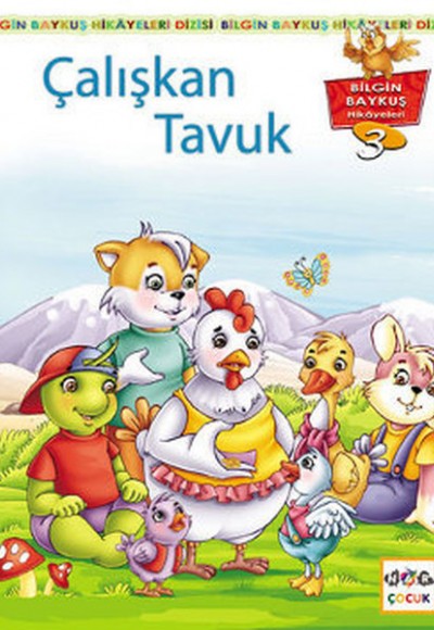 Çalışkan Tavuk Çalışkan Tavuk