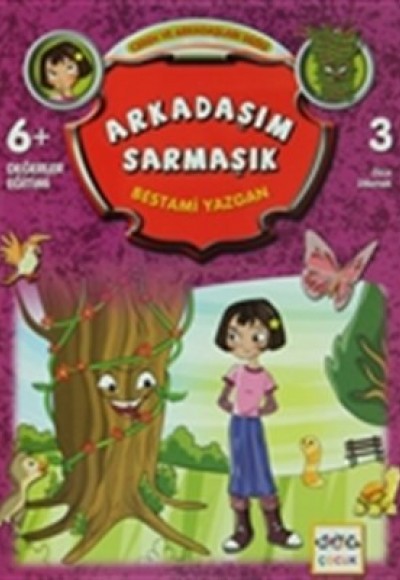 Arkadaşım Sarmaşık / Ceren ve Arkadaşları Dizisi 3 Arkadaşım Sarmaşık / Ceren ve Arkadaşları Dizisi 3