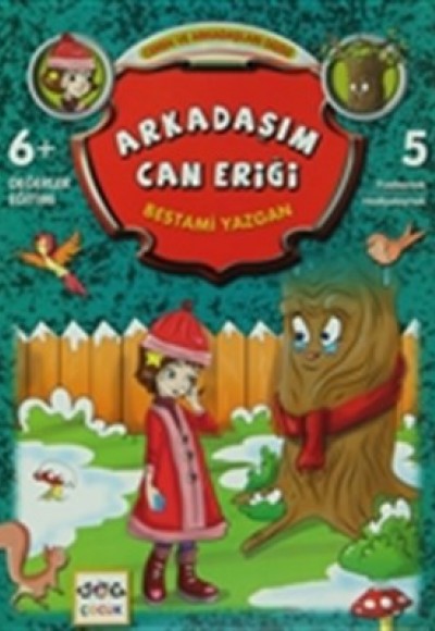 Arkadaşım Can Eriği / Ceren ve Arkadaşları Dizisi 5 Arkadaşım Can Eriği / Ceren ve Arkadaşları Dizisi 5