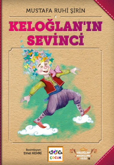 Keloğlan'ın Sevinci Keloğlan'ın Sevinci