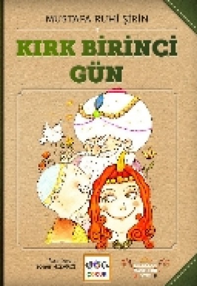Kırk Birinci Gün Kırk Birinci Gün
