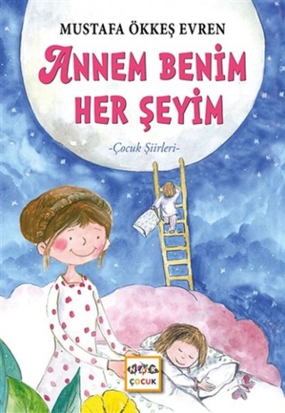 Annem Benim Her Şeyim Annem Benim Her Şeyim