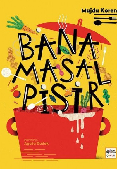 Bana Masal Pişir Bana Masal Pişir