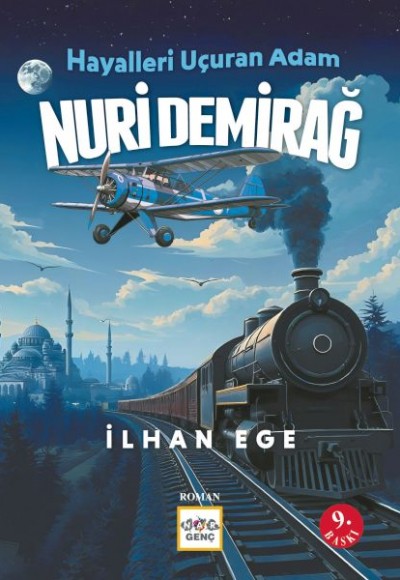 Hayalleri Uçuran Adam Nuri Demirağ Hayalleri Uçuran Adam Nuri Demirağ
