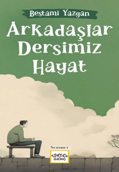Arkadaşlar Dersimiz Hayat Arkadaşlar Dersimiz Hayat
