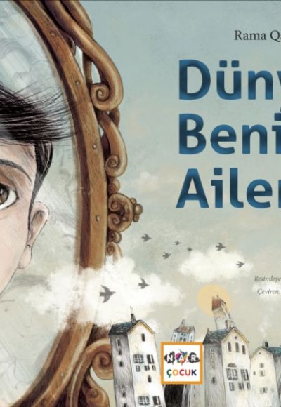 Dünya Benim Ailem Dünya Benim Ailem