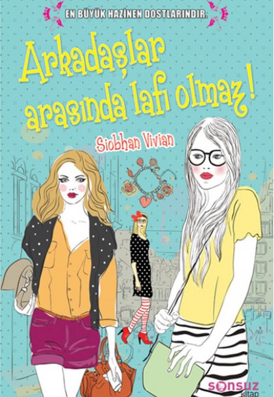 Arkadaşlar Arasında Lafı Olmaz! Arkadaşlar Arasında Lafı Olmaz!