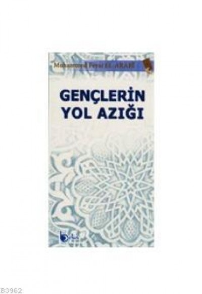 Gençlerin Yol Azığı Gençlerin Yol Azığı