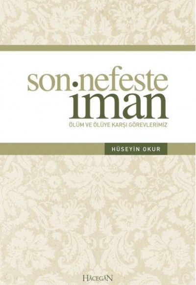 Son Nefeste İman Son Nefeste İman