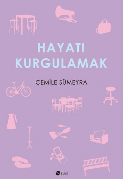 Hayatı Kurgulamak
