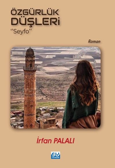 Özgürlük Düşleri - Seyfo Özgürlük Düşleri - Seyfo