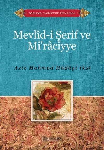 Mevlidi Şerif ve Miraciyye Mevlidi Şerif ve Miraciyye