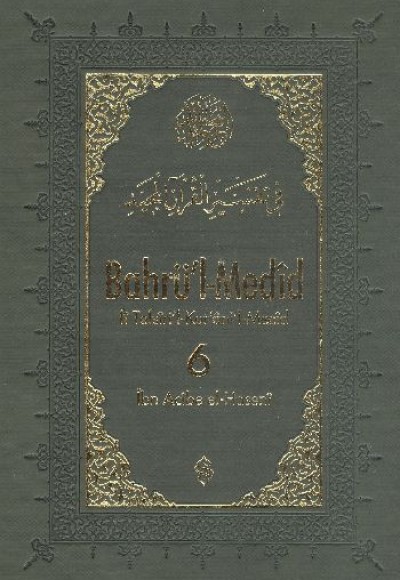 Bahrü'l-Medid (6. Cilt) Bahrü'l-Medid (6. Cilt)
