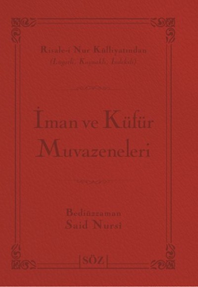 İman ve Küfür Muvazeneleri (Büyük Boy - İki Renk) İman ve Küfür Muvazeneleri (Büyük Boy - İki Renk)