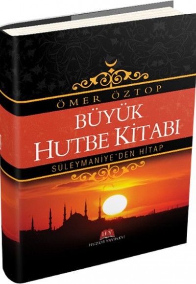 Büyük Hutbe Kitabı Büyük Hutbe Kitabı