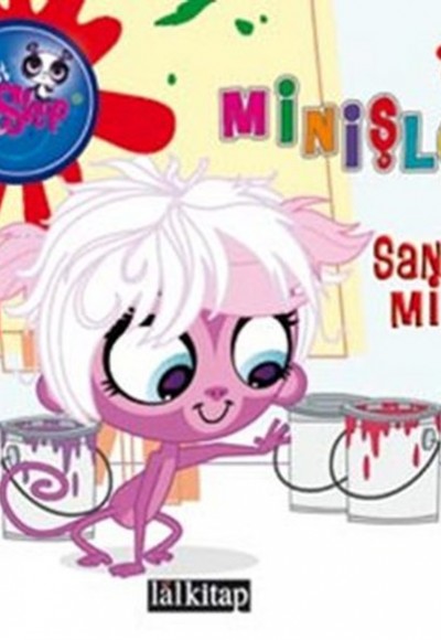 Minişler Sanatçı Minka / Minişler Hikaye Kitabı 4 Minişler Sanatçı Minka / Minişler Hikaye Kitabı 4