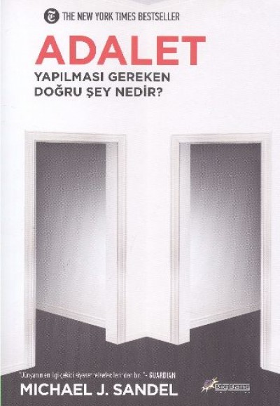 Adalet  Yapılması Gereken Doğru Şey Nedir?