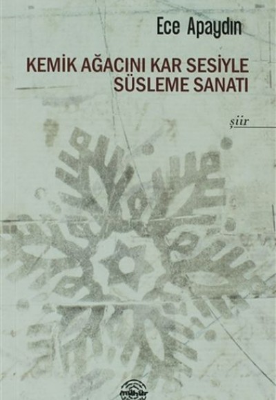 Kemik Ağacını Kar Sesiyle Süsleme Sanatı