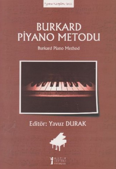 Burkard Piyano Metodu Burkard Piyano Metodu