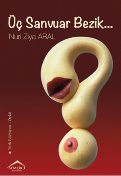 Üç Sanvuar Bezik Üç Sanvuar Bezik