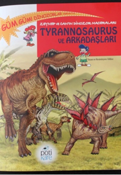 Tyrannosaurus ve Arkadaşları Tyrannosaurus ve Arkadaşları