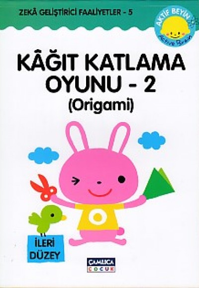 Kağıt Katlama Oyunu -2 (Origami) Kağıt Katlama Oyunu -2 (Origami)