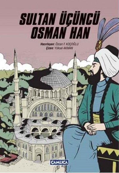 Sultan Üçüncü Osman Han Sultan Üçüncü Osman Han