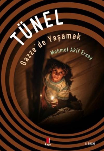 Tünel - Gazze'de Yaşamak