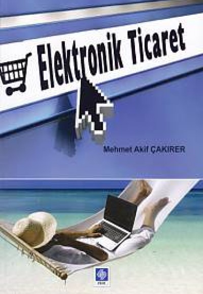 Elektronik Ticaret Elektronik Ticaret