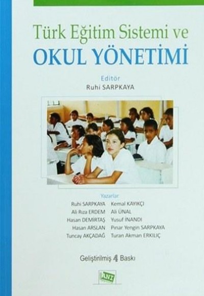 Türk Eğitim Sistemi ve Okul Yönetimi (Ruhi Sarpkaya) Türk Eğitim Sistemi ve Okul Yönetimi (Ruhi Sarpkaya)