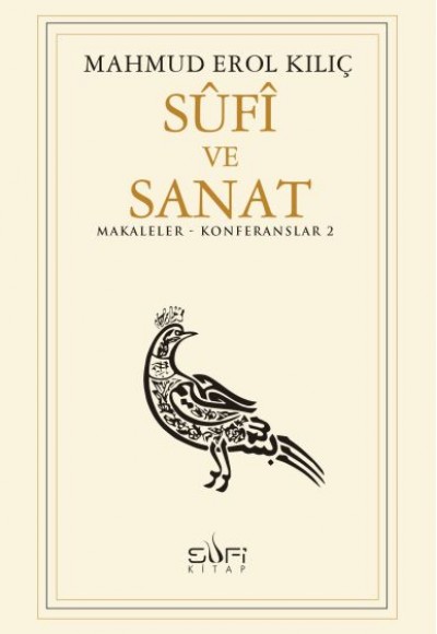 Sufi ve Sanat Sufi ve Sanat