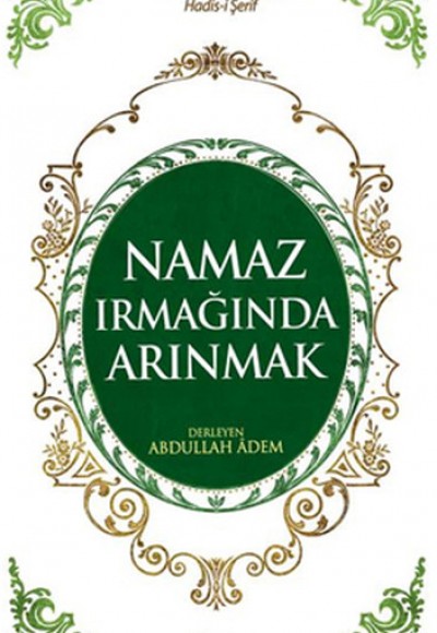 Namaz Irmağında Arınmak Namaz Irmağında Arınmak
