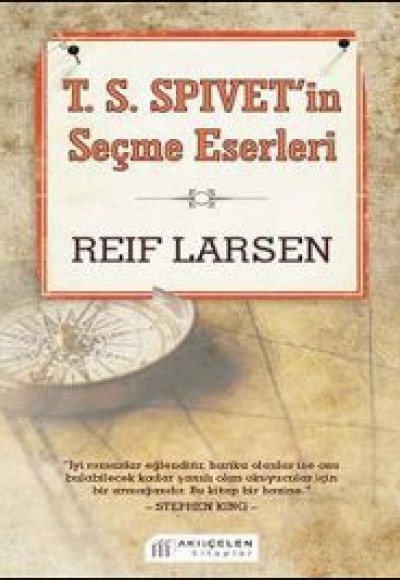 T.S.Spivet’in Seçme Eserleri T.S.Spivet’in Seçme Eserleri