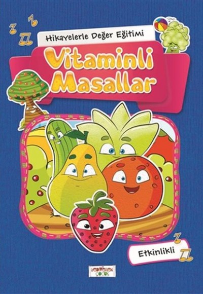 Hikayelerle Değer Eğitimi - Vitaminli Masallar