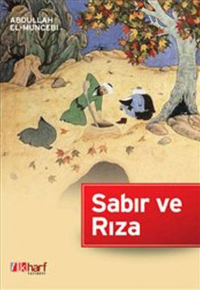 Sabır ve Rıza Sabır ve Rıza