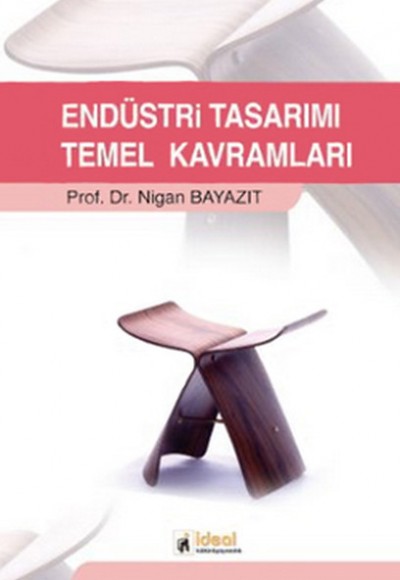 Endüstri Tasarımı Temel Kavramları Endüstri Tasarımı Temel Kavramları