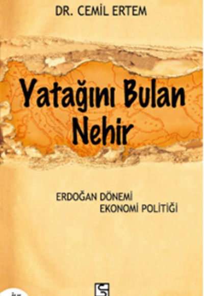 Yatağını Bulan Nehir Yatağını Bulan Nehir