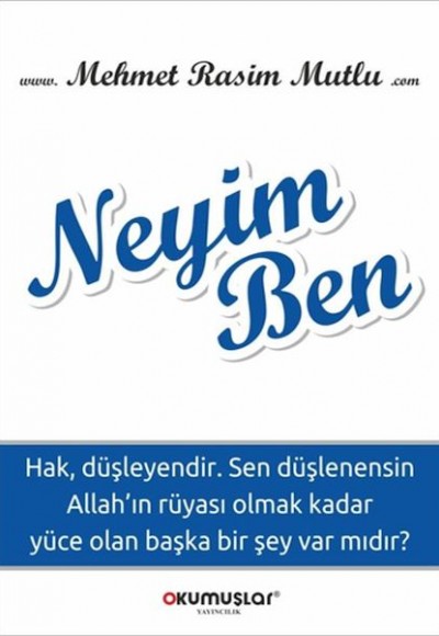 Neyim Ben Neyim Ben